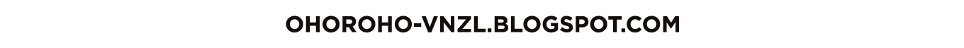 www.ohoroho-vnzl.blogspot.com